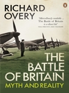The Battle of Britain (eBook): Myth and Reality
